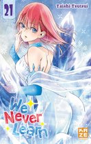 We Never Learn 21 - We Never Learn T21