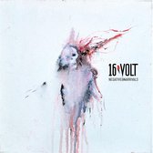 16 Volt - Negative On Arrivals (CD)