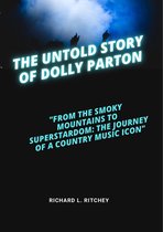 The Untold Story of Dolly Parton