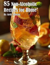 85 Non-Alcoholic Recipes for Home
