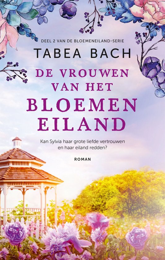 Het bloemeneiland 2 - De vrouwen van het bloemeneiland