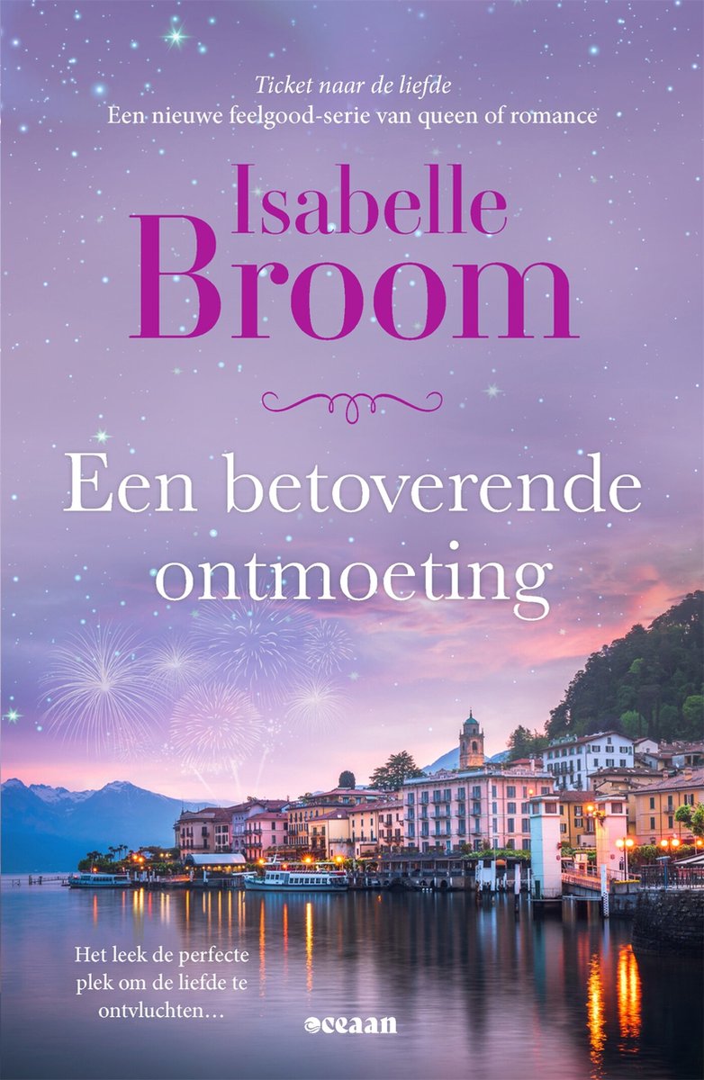 Omslag van Ticket naar de liefde - Een betoverende ontmoeting