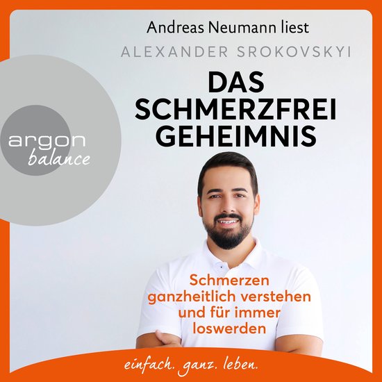 Das Schmerzfrei-Geheimnis - Schmerzen ganzheitlich verstehen ... - cover