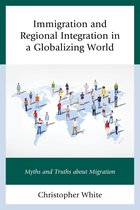 Immigration and Regional Integration in a Globalizing World