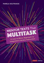 Corwin Literacy- Mentor Texts That Multitask [Grades K-8]