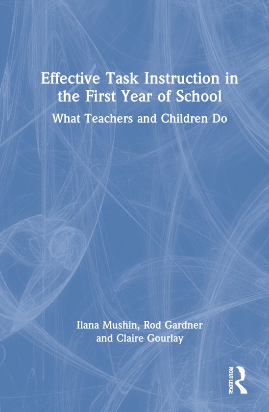 Effective Task Instruction in the First Year of School - cover