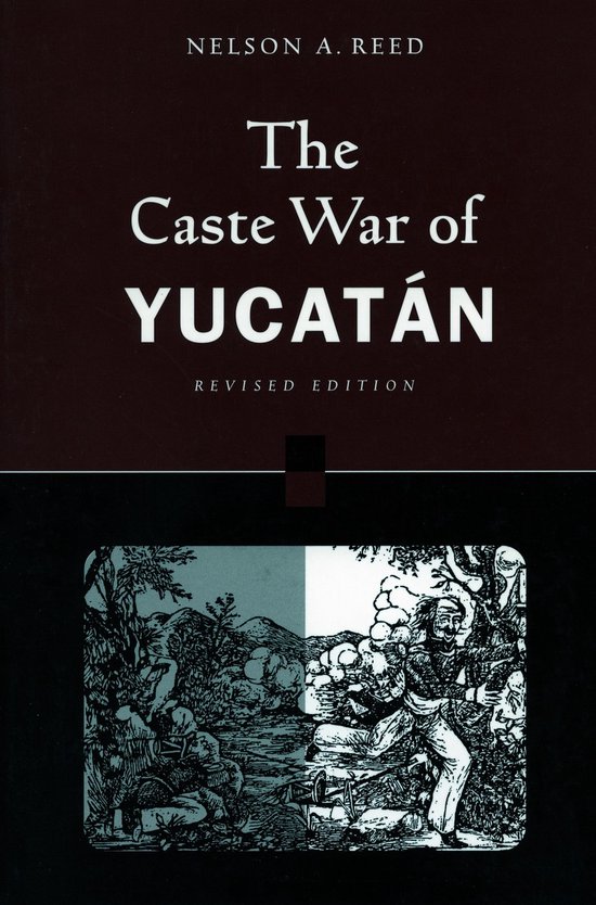 The Caste War of Yucatan - cover