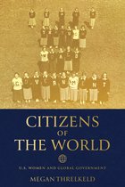 Power, Politics, and the World- Citizens of the World