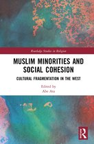 Routledge Studies in Religion- Muslim Minorities and Social Cohesion