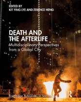 Routledge Advances in Sociology- Death and the Afterlife