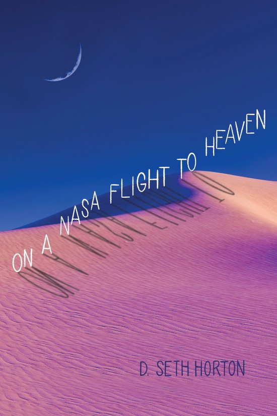 On a NASA Flight to Heaven - cover