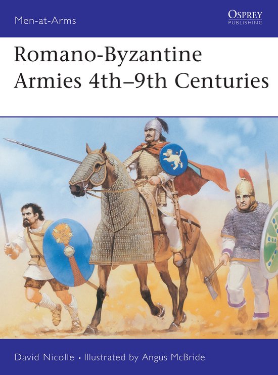 Foto: Romano byzantine armies 4th 9th century