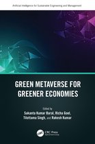Artificial Intelligence for Sustainable Engineering and Management- Green Metaverse for Greener Economies