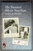 Narrativa 140 - Me llamaré Silver Stardust