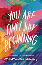Morgan Harper Nichols Poetry Collection- You Are Only Just Beginning