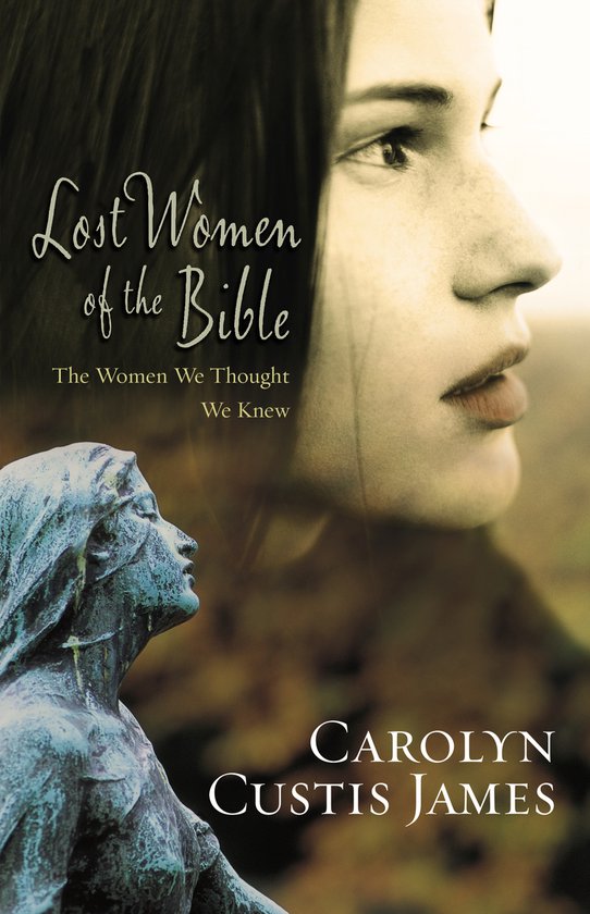 Boek 'Lost Women of the Bible' met op de cover een profiel van een vrouw en een standbeeld.