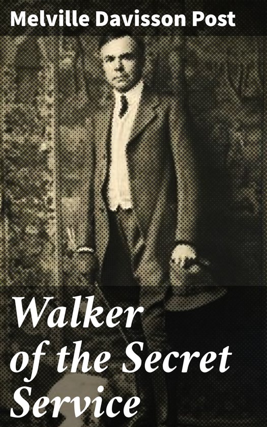 Walker of the Secret Service - cover