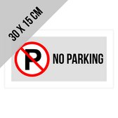 Pictogram/ bord | "No parking" | 30 x 15 cm | Parkeren | Parkeerverbod | Parkeeroverlast | Parking vrijhouden | Parkeersignalisatie | Privaat parking | Dikte: 2 mm | Engels | English | 1 stuk