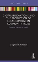 Disruptions- Digital Innovations and the Production of Local Content in Community Radio