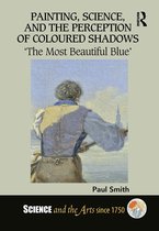 Science and the Arts since 1750- Painting, Science, and the Perception of Coloured Shadows