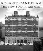 Boekomslag met de titel 'ROSARIO CANDELA & THE NEW YORK APARTMENT 1927-1937' boven een zwart-witfoto van een groot bakstenen appartementengebouw met bogen en een brug op de achtergrond.