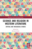 Routledge Science and Religion Series- Science and Religion in Western Literature