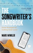 Music Pro Guides-The Songwriter's Handbook