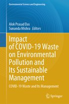 Environmental Science and Engineering- Impact of COVID-19 Waste on Environmental Pollution and Its Sustainable Management