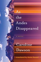 Literature in Translation Series - As the Andes Disappeared
