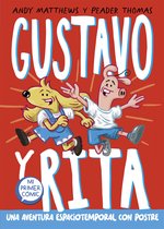 Gustavo y Rita 1 - Gustavo y Rita 1 - Una aventura espaciotemporal con postre