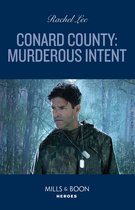 Conard County: The Next Generation 59 - Conard County: Murderous Intent (Conard County: The Next Generation, Book 59) (Mills & Boon Heroes)