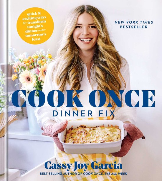 A Cookbook Bestseller - Cook Once Dinner Fix - cover