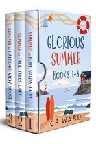 Glorious Summer - The Glorious Summer Series Books 1-3