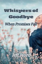 Whispers of Goodbye