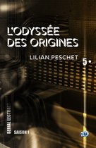 L'Odyssée des origines 5 - L'Odyssée des origines - EP5