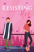 Moving On Duology 2 - Resisting Her