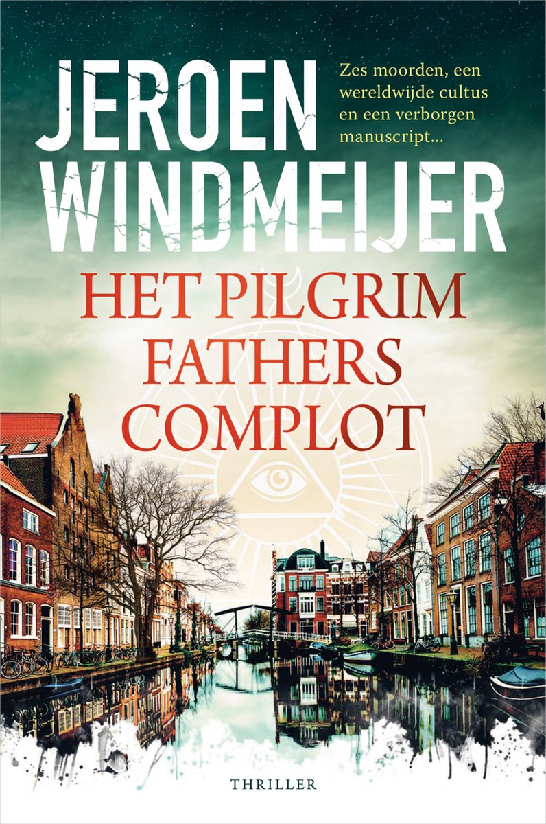 Het Pilgrim Fathers-complot - Jeroen Windmeijer