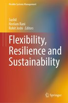 Flexible Systems Management - Flexibility, Resilience and Sustainability