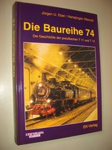 Die Baureihe 74 - Die Geschichte der Preussische T 11 und T 12