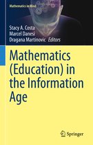 Mathematics Education in the Information Age