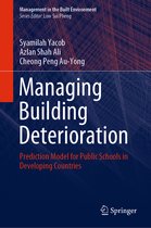 Management in the Built Environment- Managing Building Deterioration