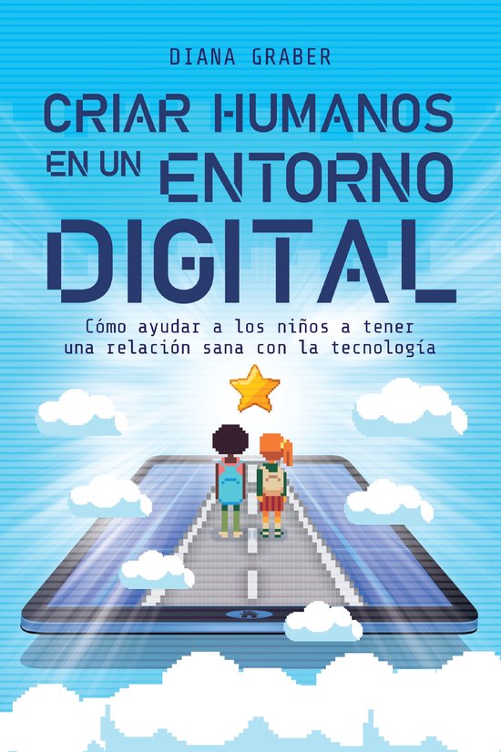 Criar humanos en un entorno digital - cover