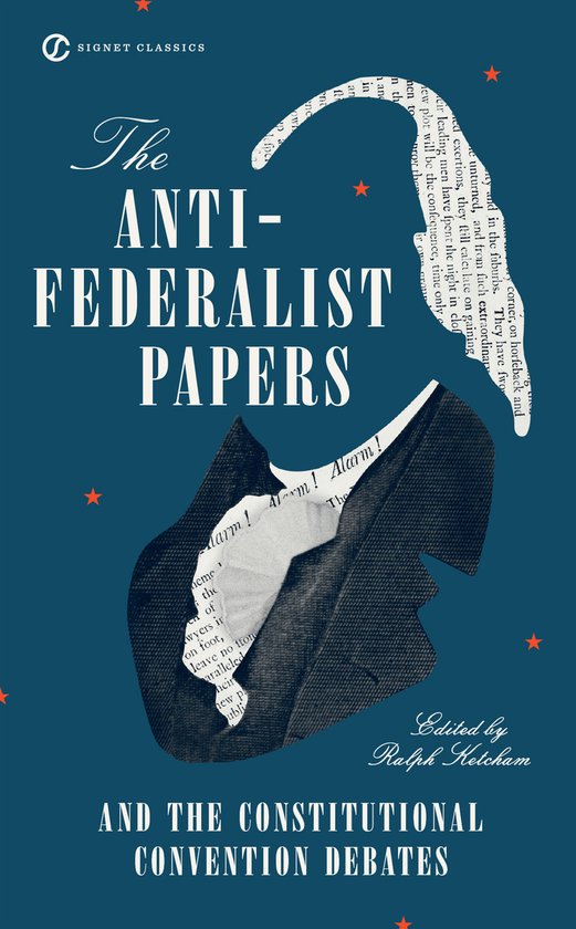 Anti-Federalist Papers & The Constitutio - cover