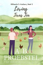 Billionaire's Venture Romance 2 - Loving Texas Tea
