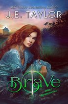 Fractured Fairy Tales - Brave