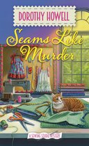 A Sewing Studio Mystery 1 - Seams Like Murder