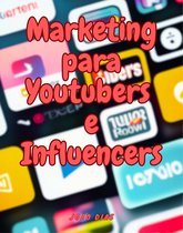 Marketing para Youtubers e Influencers