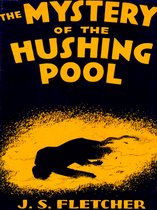The Mystery of the Hushing Pool