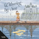 Withering-by-Sea (Stella Montgomery, #1)