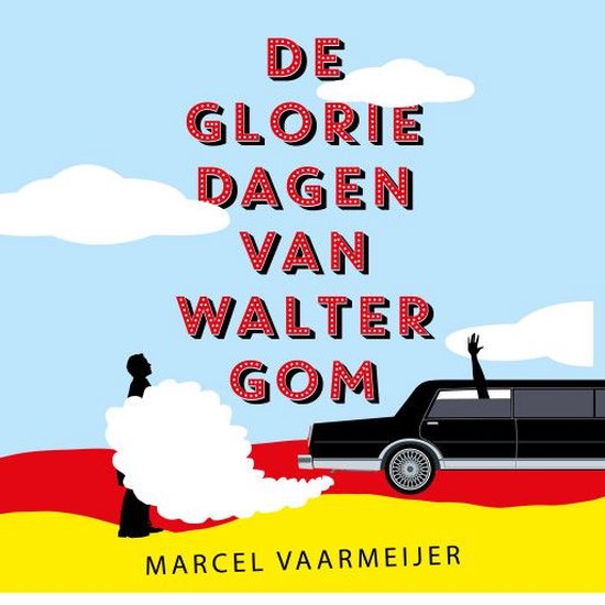 De gloriedagen van Walter Gom - cover
